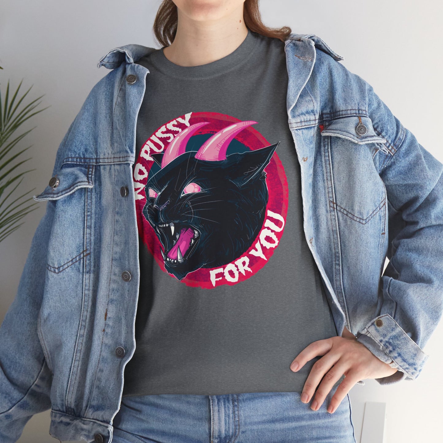No Pussy For You Unisex Heavy Cotton Tee