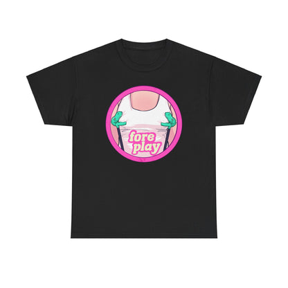 Foreplay 1 Unisex Heavy Cotton Tee