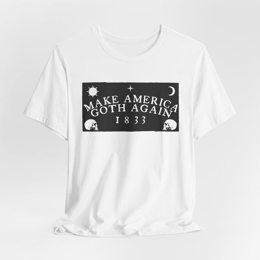 Make America Goth Again Unisex Jersey Short Sleeve Tee