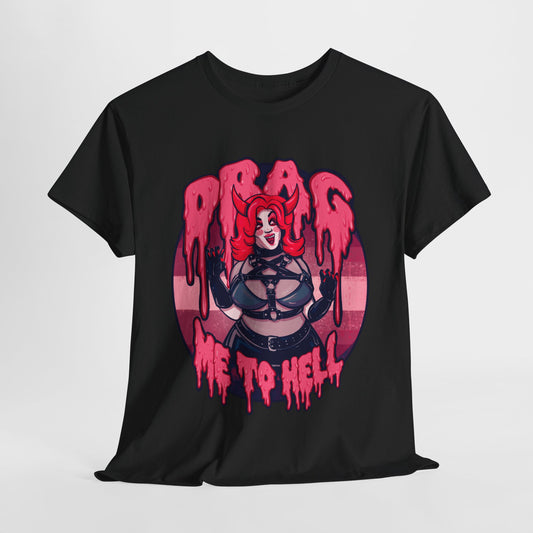 Drag Me To Hell Unisex Heavy Cotton Tee