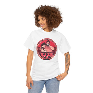 True Crime Girl Unisex Heavy Cotton Tee