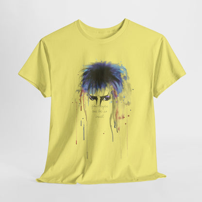 Your Eyes Can Be So Cruel Unisex Heavy Cotton Tee