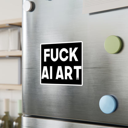 Fuck AI Art Kiss-Cut Vinyl Decal