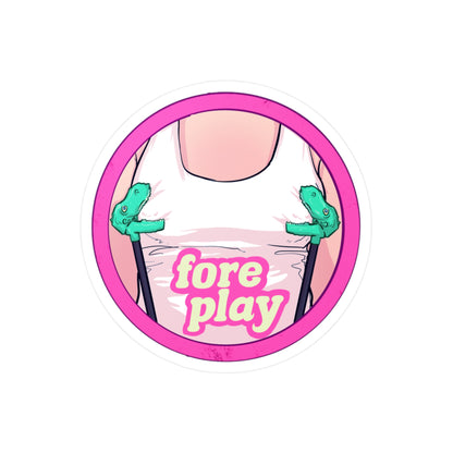 Foreplay 1 Kiss-Cut Vinyl Decal