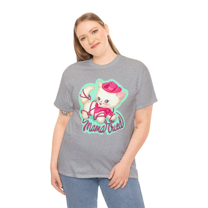 Mama Tried Unisex Heavy Cotton Tee