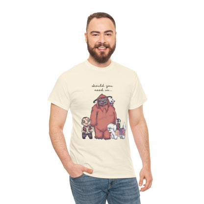 Should You Need Us Unisex Heavy Cotton Tee