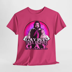 Gay Is In Unisex Heavy Cotton Tee