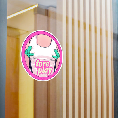 Foreplay 1 Kiss-Cut Vinyl Decal