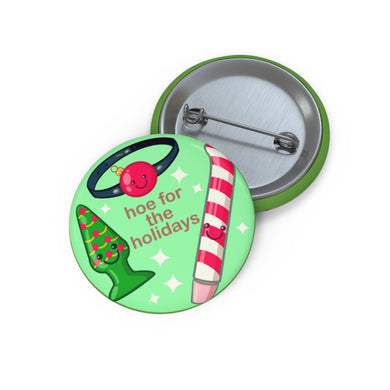 Hoe For The Holidays Pin Buttons