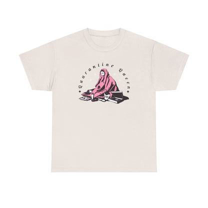 Quarantine Queen Unisex Heavy Cotton Tee