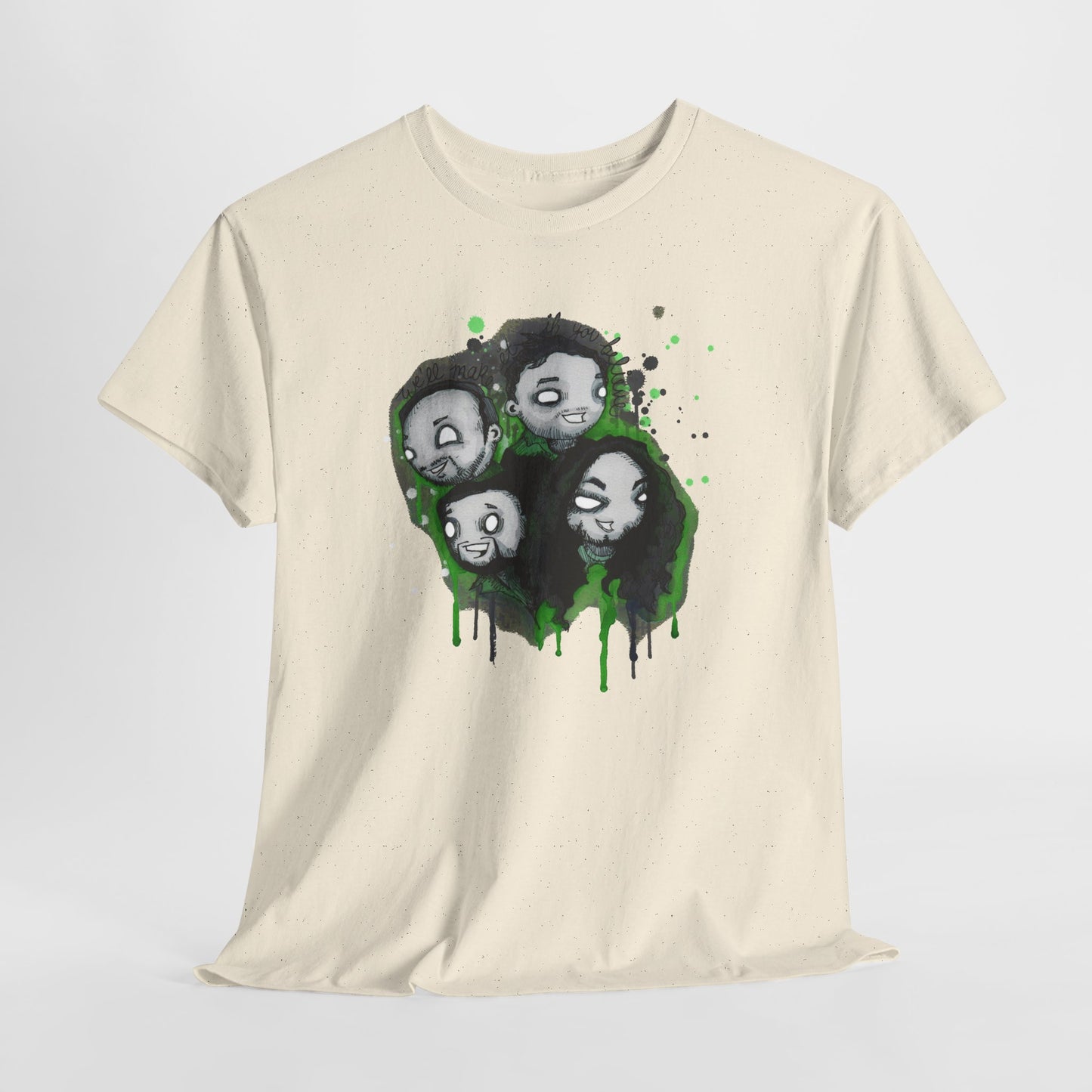We'll Make It If You Believe Unisex Heavy Cotton Tee