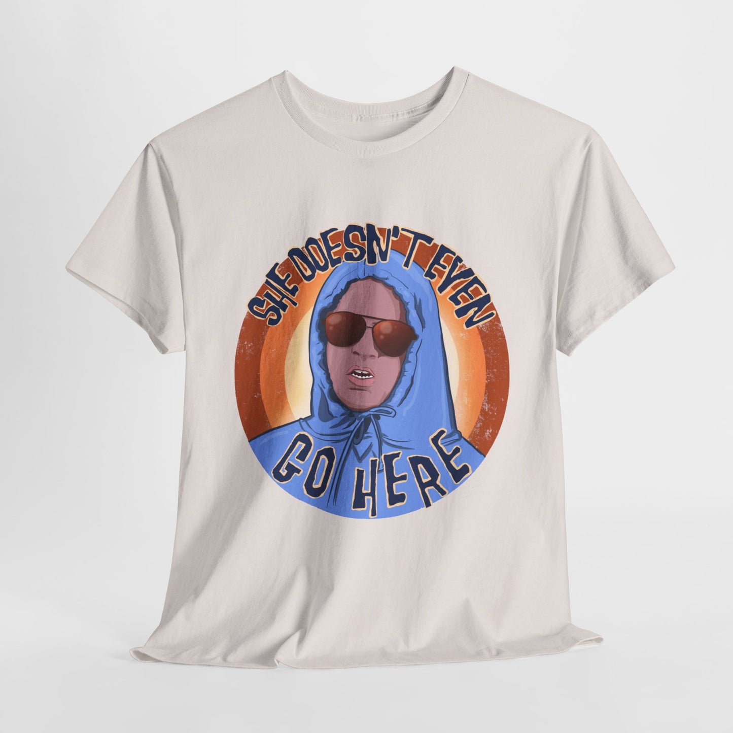 She Doesn't Even Go Here Unisex Heavy Cotton Patreon Tee