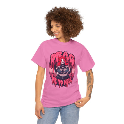 Drag Me To Hell Unisex Heavy Cotton Tee