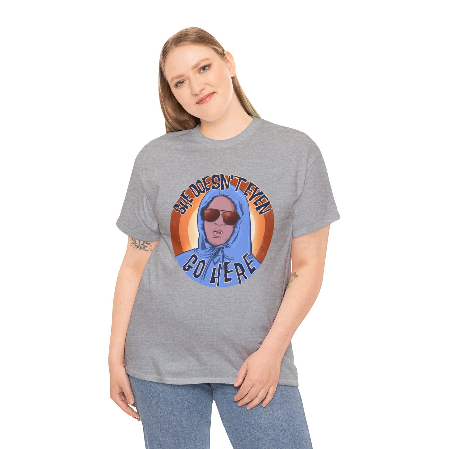 She Doesn't Even Go Here Unisex Heavy Cotton Patreon Tee