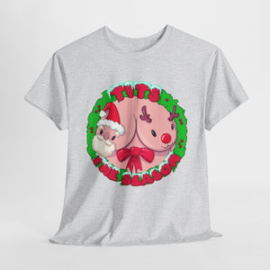 Tits The Season Unisex Heavy Cotton Tee