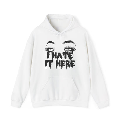 I Hate It Here Unisex Heavy Blend Hooded Sweatshirt