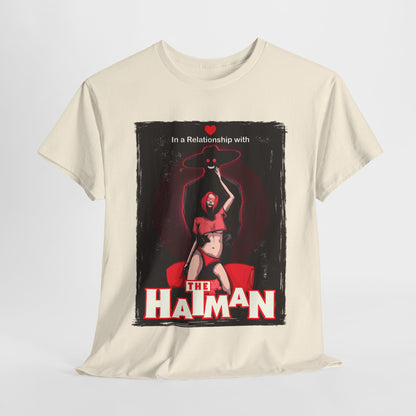 In A Relationship With The Hatman Unisex Heavy Cotton Tee