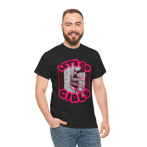 Let's Go Girls Unisex Heavy Cotton Tee