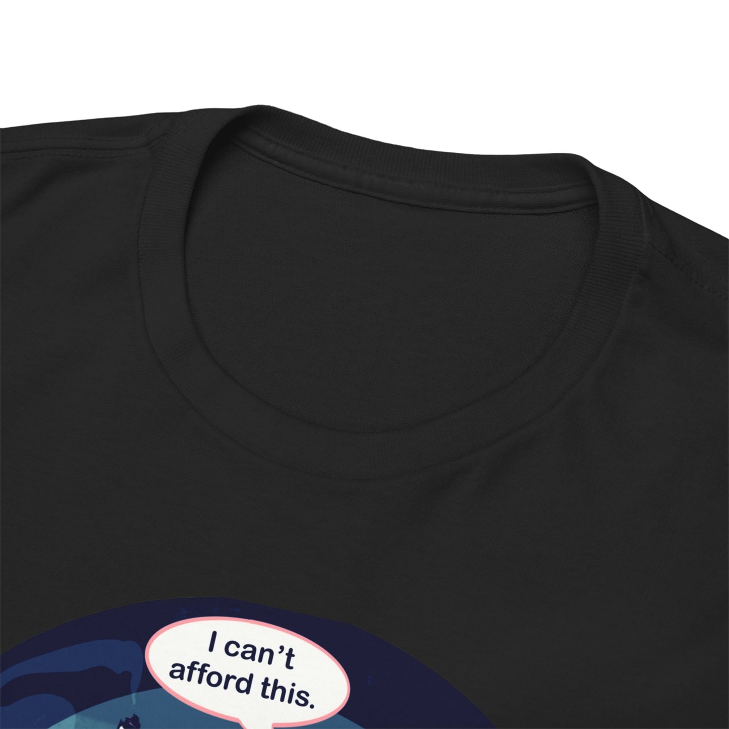 Too Poor To Die Unisex Heavy Cotton Tee