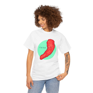 I'm Hot Unisex Heavy Cotton Tee