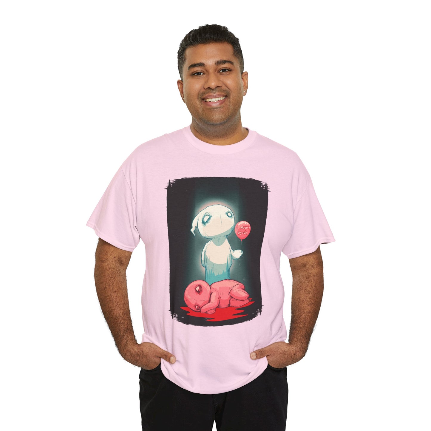 I Wasn't Ready Unisex Heavy Cotton Tee