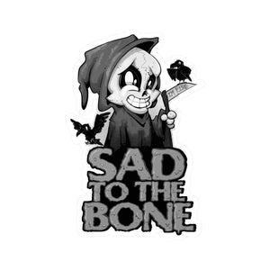 Sad To The Bone II Kiss-Cut Vinyl Decal