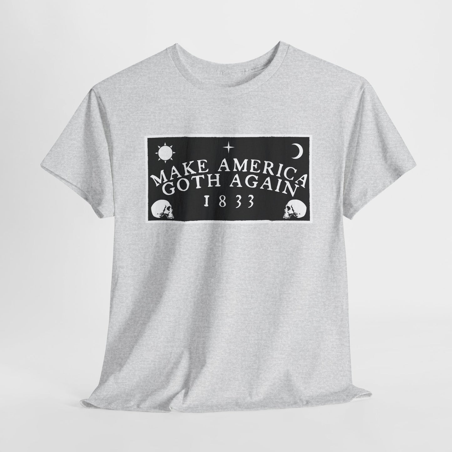 Make America Goth Again Unisex Heavy Cotton Tee