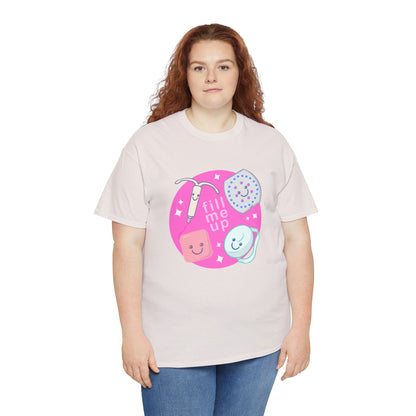 Fill Me Up Unisex Heavy Cotton Tee