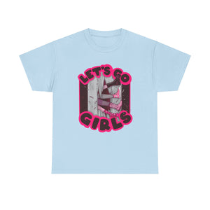 Let's Go Girls Unisex Heavy Cotton Tee