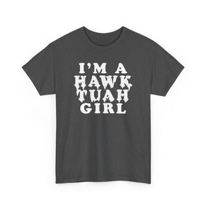 Hawk Tuah Girl Unisex Heavy Cotton Tee