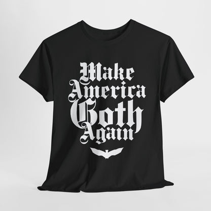 Make America Goth Again II Unisex Heavy Cotton Tee