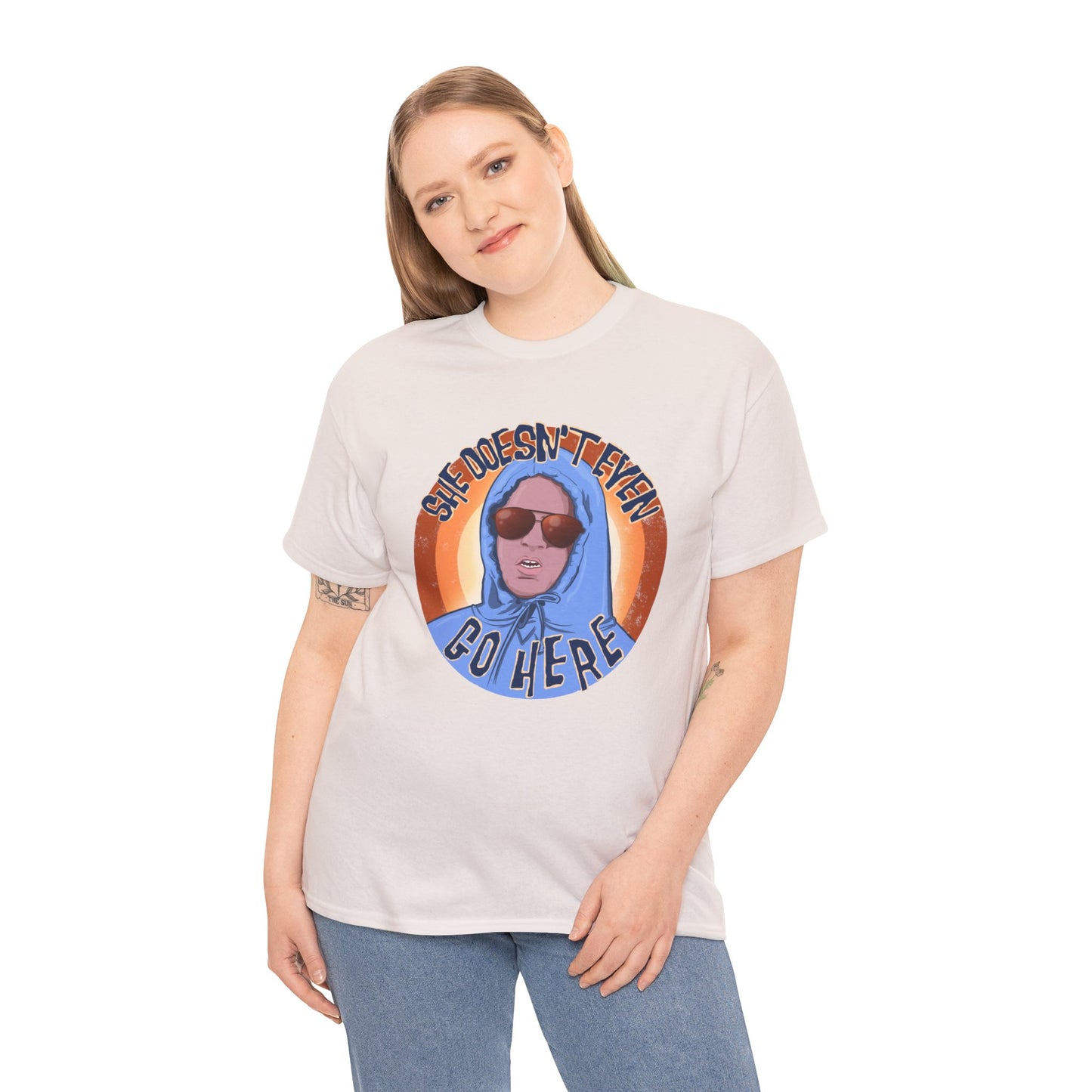 She Doesn't Even Go Here Unisex Heavy Cotton Patreon Tee