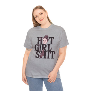 Hot Girl Shit Unisex Heavy Cotton Tee