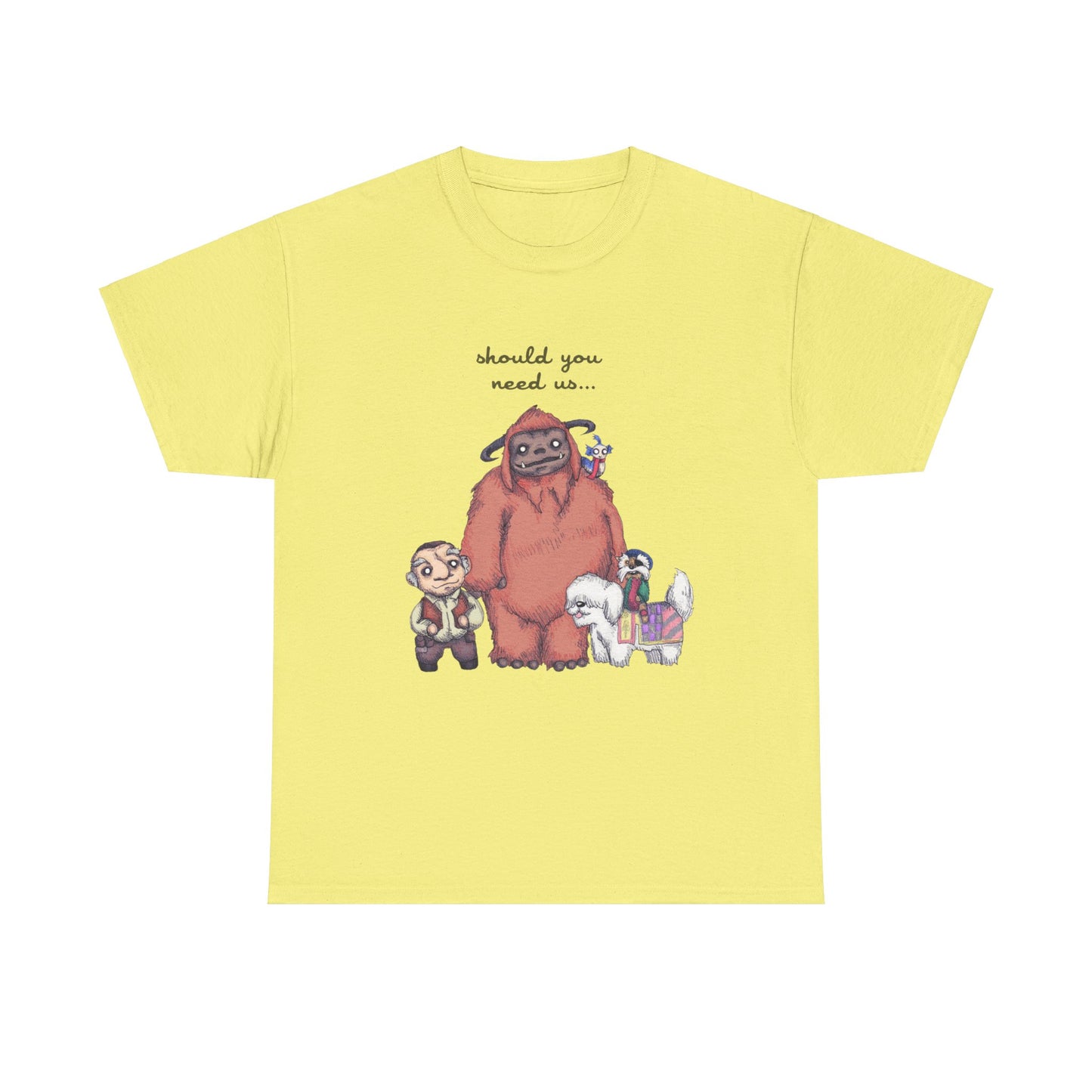 Should You Need Us Unisex Heavy Cotton Tee