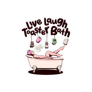 Toaster Bath Kiss-Cut Vinyl Decal