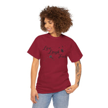 Live Laugh Fuck Unisex Heavy Cotton Tee