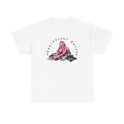 Quarantine Queen Unisex Heavy Cotton Tee