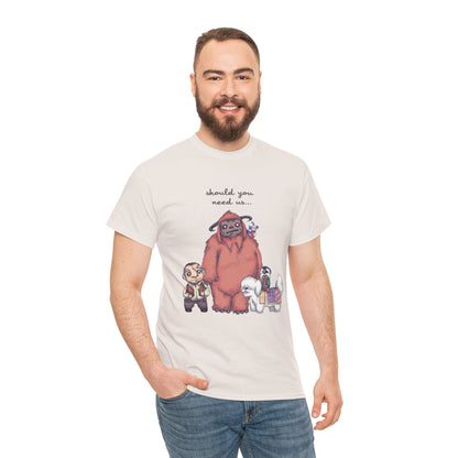 Should You Need Us Unisex Heavy Cotton Tee