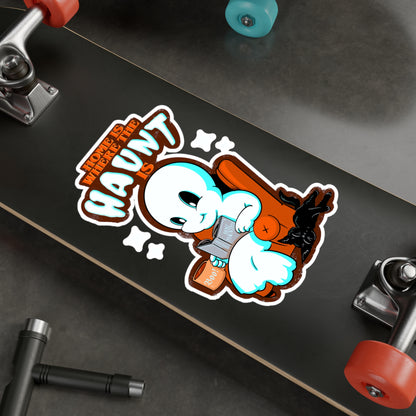 Home Is Where The Haunt Is Kiss-Cut Vinyl Decal