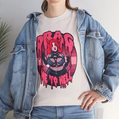 Drag Me To Hell Unisex Heavy Cotton Tee