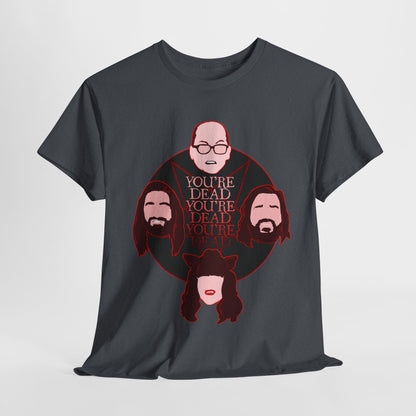 You're Dead Unisex Heavy Cotton Tee