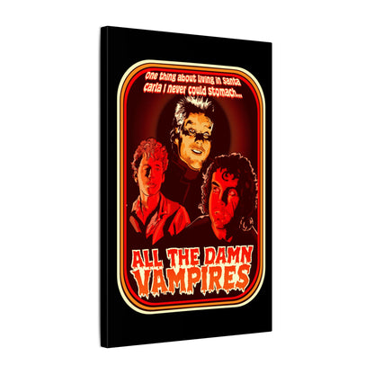 All The Damn Vampires Matte Canvas Stretched