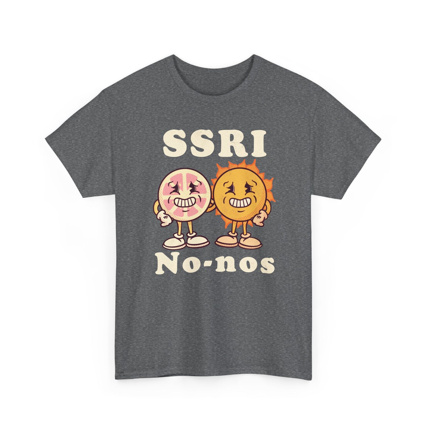 SSRI No-nos Unisex Heavy Cotton Tee