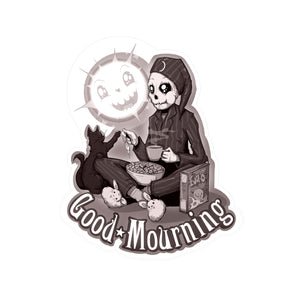 Good Mourning Kiss-Cut Vinyl Decal