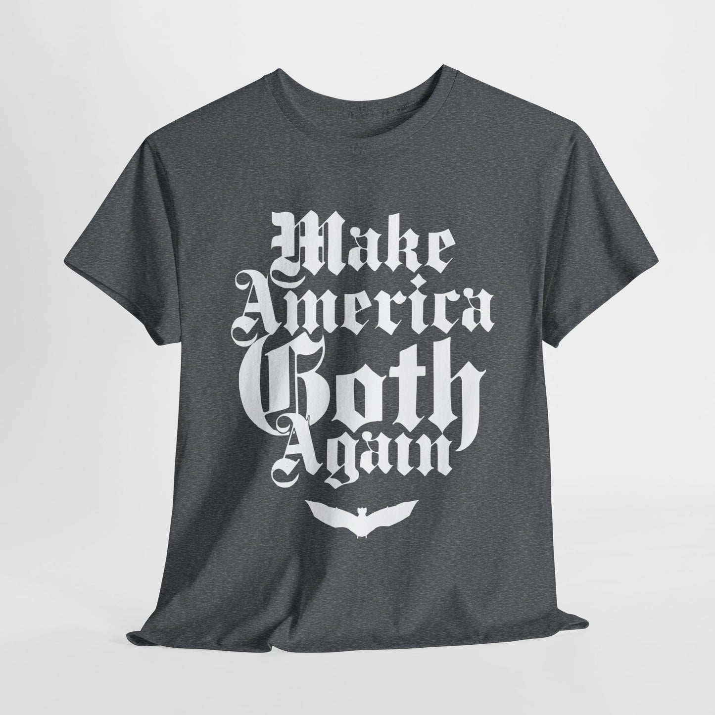 Make America Goth Again II Unisex Heavy Cotton Tee