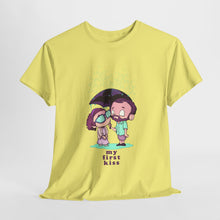 My First Kiss Unisex Heavy Cotton Tee