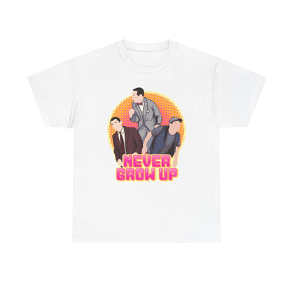 Never Grow Up Unisex Heavy Cotton Tee