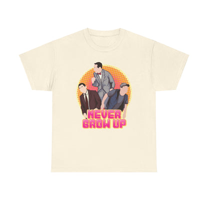 Never Grow Up Unisex Heavy Cotton Tee