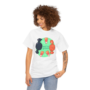 We're Gross Unisex Heavy Cotton Tee