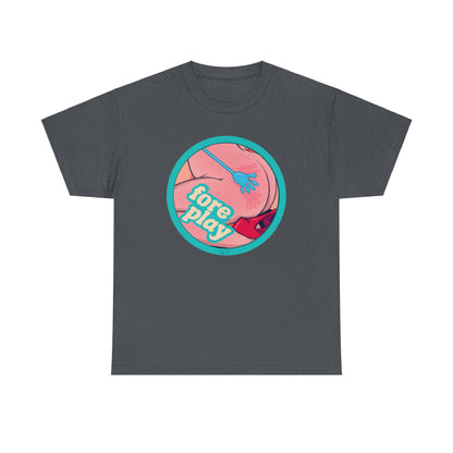 Foreplay 3 Unisex Heavy Cotton Tee